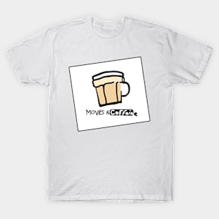 Movies & Coffein T-Shirt